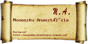 Moseszku Anasztázia névjegykártya